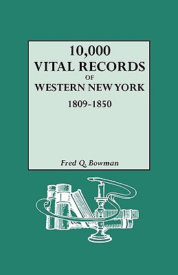 Seller image for 10,000 Vital Records of Western New York, 1809-1850 (Paperback or Softback) for sale by BargainBookStores