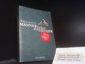 Bild des Verkufers fr Mnner lieben die Gefahr : das ntzliche Handbuch der gefhrlichen Dinge. Aus dem Amerikan. von Michael Hein / Goldmann ; 17294 zum Verkauf von Der Buchecker