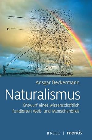 Imagen del vendedor de Naturalismus: Entwurf Eines Wissenschaftlich Fundierten Welt- Und Menschenbilds (German Edition) by Beckermann, Ansgar [Paperback ] a la venta por booksXpress