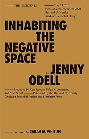 Bild des Verkufers fr Inhabiting the Negative Space (Sternberg Press / The Incidents) by Odell, Jenny [Paperback ] zum Verkauf von booksXpress