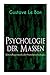 Seller image for Psychologie der Massen (Grundlagenwerk der Sozialpsychologie) (German Edition) [Soft Cover ] for sale by booksXpress