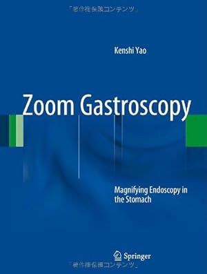 Imagen del vendedor de Zoom Gastroscopy: Magnifying Endoscopy in the Stomach [Hardcover ] a la venta por booksXpress