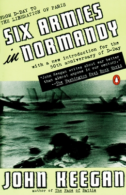 Immagine del venditore per Six Armies in Normandy: From D-Day to the Liberation of Paris; June 6 - Aug. 5, 1944; Revised (Paperback or Softback) venduto da BargainBookStores