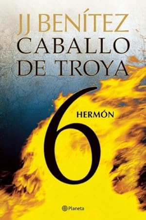 Seller image for Caballo de Troya 6. Hermón (NE) (Caballo De Troya / Trojan Horse) (Spanish Edition) by Benítez, Juan José [Paperback ] for sale by booksXpress