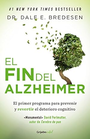 Imagen del vendedor de El fin del Alzheimer / The End of Alzheimer's (Spanish Edition) by Bredesen, Dale [Paperback ] a la venta por booksXpress