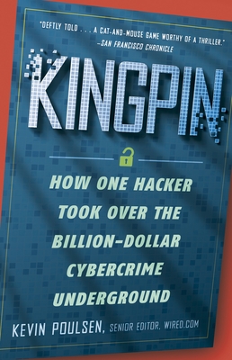 Imagen del vendedor de Kingpin: How One Hacker Took Over the Billion-Dollar Cybercrime Underground (Paperback or Softback) a la venta por BargainBookStores