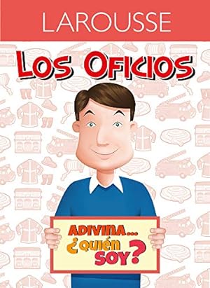 Imagen del vendedor de Adivina.  ¿Qui ©n soy? Bombero (Los oficios) (Spanish Edition) by Ediciones, Larousse [Paperback ] a la venta por booksXpress