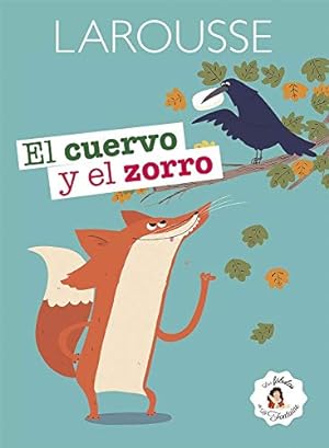 Bild des Verkufers fr El cuervo y el zorro (Spanish Edition) by de la Fontaine, Jean [Paperback ] zum Verkauf von booksXpress