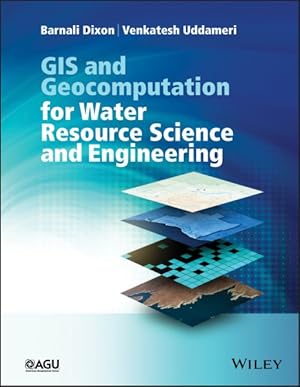 Seller image for GIS and Geocomputation for Water Resource Science and Engineering for sale by GreatBookPrices