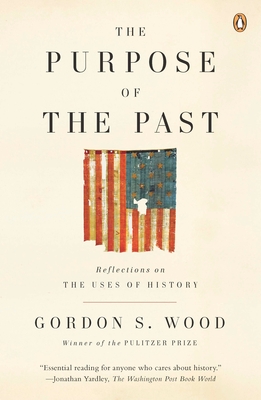Seller image for The Purpose of the Past: Reflections on the Uses of History (Paperback or Softback) for sale by BargainBookStores