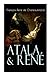 Imagen del vendedor de Atala & René: Die Geschichte einer unmöglichen Liebe - Klassiker der französischen Romantik (German Edition) [Soft Cover ] a la venta por booksXpress