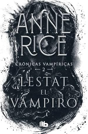 Seller image for Lestat el vampiro / The Vampire Lestat (Cr ³nicas vamp ­ricas / Vampire Chronicles) (Spanish Edition) by Rice, Anne [Paperback ] for sale by booksXpress