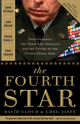 Immagine del venditore per The Fourth Star: Four Generals and the Epic Struggle for the Future of the United States Army (Paperback or Softback) venduto da BargainBookStores