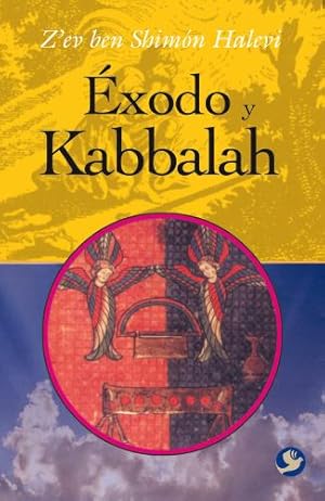 Seller image for Exodo y Kabbalh (Spanish Edition) by Halevi, Z'ev ben Shimón [Paperback ] for sale by booksXpress