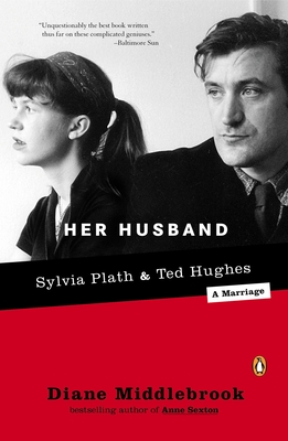 Seller image for Her Husband: Ted Hughes and Sylvia Plath--A Marriage (Paperback or Softback) for sale by BargainBookStores