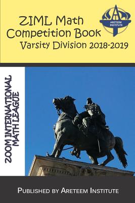 Seller image for ZIML Math Competition Book Varsity Division 2018-2019 (Paperback or Softback) for sale by BargainBookStores