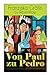 Seller image for Von Paul zu Pedro: Die erotische Weise von dem Liebesleben der Bohémienne (German Edition) [Soft Cover ] for sale by booksXpress