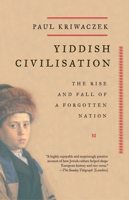 Immagine del venditore per Yiddish Civilisation: The Rise and Fall of a Forgotten Nation (Paperback or Softback) venduto da BargainBookStores