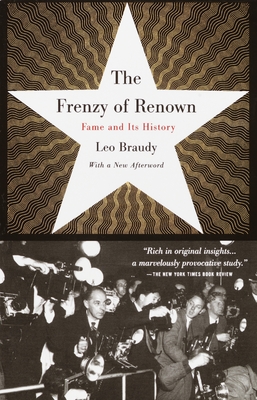 Imagen del vendedor de The Frenzy of Renown: Fame and Its History (Paperback or Softback) a la venta por BargainBookStores