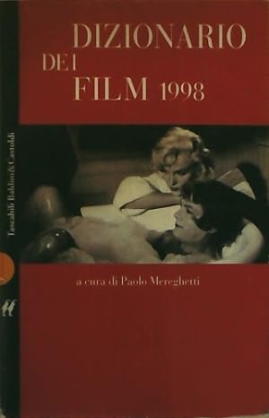 Bild des Verkufers fr Il Mereghetti. Dizionario dei film 1998, zum Verkauf von FIRENZELIBRI SRL