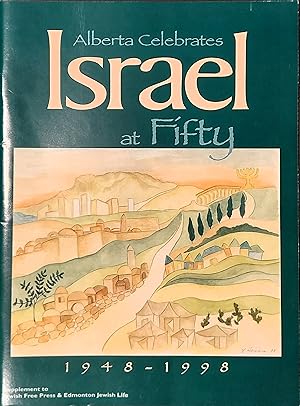 Seller image for Alberta Celebrates Israel at Fifty, 1948-1998 for sale by Mister-Seekers Bookstore