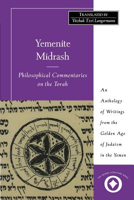 Seller image for Yemenite Midrash: Philosophical Commentaries on the Torah: An Anthology of Writings from the Golden Age of Judaism in the Yemen (Paperback or Softback) for sale by BargainBookStores