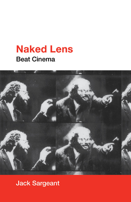 Image du vendeur pour Naked Lens: Beat Cinema (Paperback or Softback) mis en vente par BargainBookStores