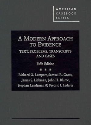 Bild des Verkufers fr Modern Approach to Evidence : Text, Problems, Transcripts and Cases zum Verkauf von GreatBookPrices