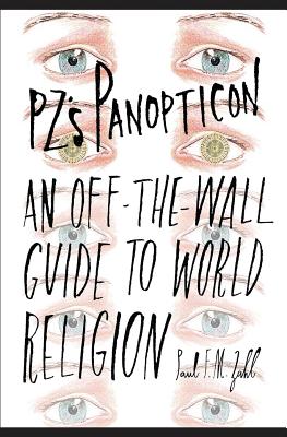 Bild des Verkufers fr PZ's Panopticon: An Off-the-Wall Guide to World Religion (Paperback or Softback) zum Verkauf von BargainBookStores