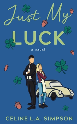 Image du vendeur pour Just My Luck (Paperback or Softback) mis en vente par BargainBookStores