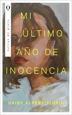 Seller image for Mi �ltimo A�o de Inocencia (Paperback or Softback) for sale by BargainBookStores