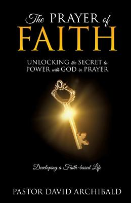 Seller image for The Prayer of Faith (Paperback or Softback) for sale by BargainBookStores