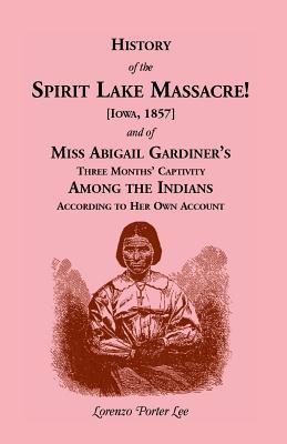 Immagine del venditore per History of Spirit Lake Massacre! (Paperback or Softback) venduto da BargainBookStores