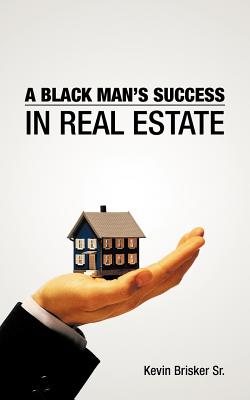 Imagen del vendedor de A Black Man's Success in Real Estate (Paperback or Softback) a la venta por BargainBookStores