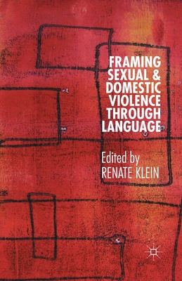 Immagine del venditore per Framing Sexual and Domestic Violence Through Language (Paperback or Softback) venduto da BargainBookStores