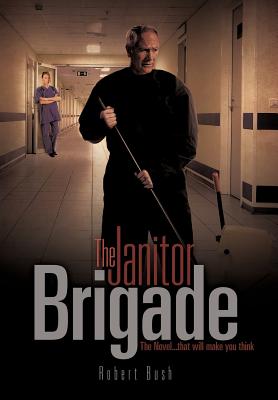 Imagen del vendedor de The Janitor Brigade (Paperback or Softback) a la venta por BargainBookStores