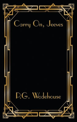 Image du vendeur pour Carry On, Jeeves (Hardback or Cased Book) mis en vente par BargainBookStores