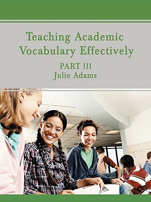 Imagen del vendedor de Teaching Academic Vocabulary Effectively: Part III (Paperback or Softback) a la venta por BargainBookStores