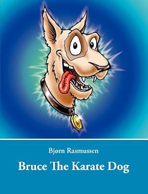 Seller image for Bruce The Karate Dog (Paperback or Softback) for sale by BargainBookStores