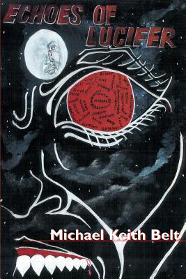 Image du vendeur pour Echoes of Lucifer (Paperback or Softback) mis en vente par BargainBookStores