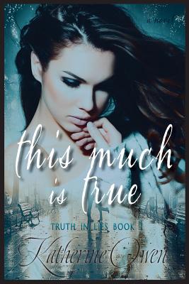 Imagen del vendedor de This Much Is True (Paperback or Softback) a la venta por BargainBookStores