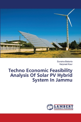 Seller image for Techno Economic Feasibility Analysis Of Solar PV Hybrid System In Jammu (Paperback or Softback) for sale by BargainBookStores