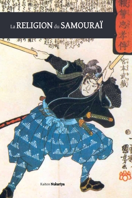 Image du vendeur pour La religion du samoura�: une �tude de la philosophie zen en Chine et au Japon (Paperback or Softback) mis en vente par BargainBookStores