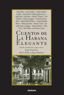 Imagen del vendedor de Cuentos de La Habana Elegante (Paperback or Softback) a la venta por BargainBookStores