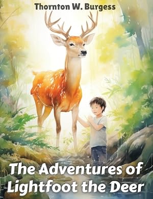 Bild des Verkufers fr The Adventures of Lightfoot the Deer (Paperback or Softback) zum Verkauf von BargainBookStores