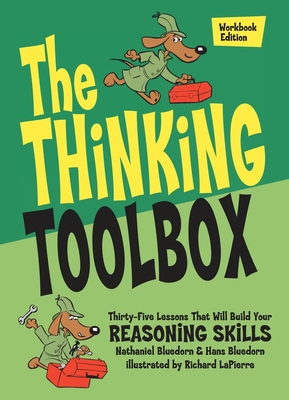 Seller image for The Thinking Toolbox: Thirty-Five Lessons That Will Build Your Reasoning Skills (Paperback or Softback) for sale by BargainBookStores