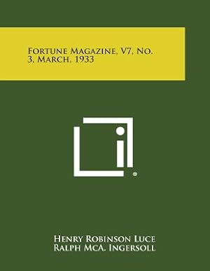 Seller image for Fortune Magazine, V7, No. 3, March, 1933 (Paperback or Softback) for sale by BargainBookStores