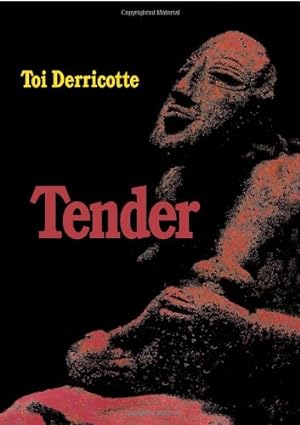 Imagen del vendedor de Tender (Pitt Poetry Series) by Derricotte, Toi [Paperback ] a la venta por booksXpress