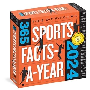 Seller image for Official 365 Sports Facts-A-Year Page-A-Day Calendar 2024: Trivia, Record-Breaking Feats, Come from Behind Wins & Quotes by Workman Calendars [Calendar ] for sale by booksXpress