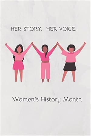 Seller image for Her Story Her Voice Women's History Month for sale by GreatBookPrices